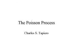 The Poisson Process Charles S Tapiero Underlying the
