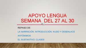 APOYO LENGUA SEMANA DEL 27 AL 30 REPASO