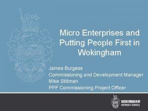 Micro Enterprises and Putting People First in Wokingham