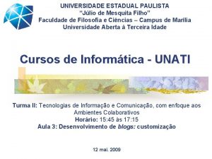 UNIVERSIDADE ESTADUAL PAULISTA Jlio de Mesquita Filho Faculdade