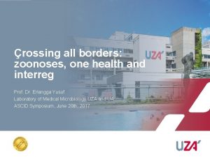 rossing all borders zoonoses one health and interreg