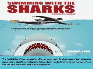 The NAAIM Shark Tank competition offers an opportunity