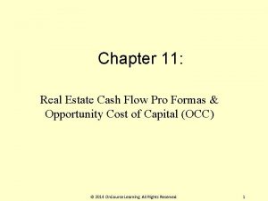 Chapter 11 Real Estate Cash Flow Pro Formas