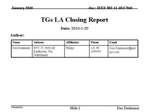 January 2010 doc IEEE 802 11 10179 r