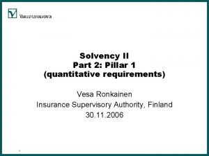 Solvency II Part 2 Pillar 1 quantitative requirements