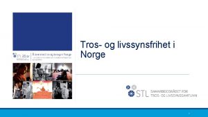 Tros og livssynsfrihet i Norge 1 STL jobber