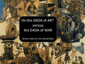 On the DADA of ART versus the DADA