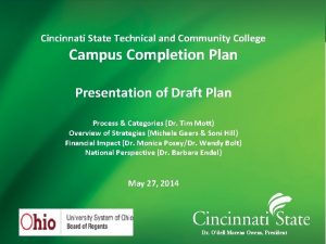 Cincinnati State Technical and Community College Campus Completion