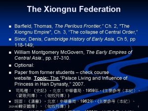 The Xiongnu Federation n n Barfield Thomas The