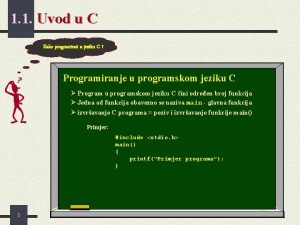 1 1 Uvod u C Kako programirati u