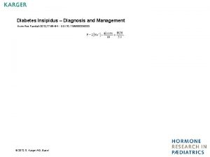 Diabetes Insipidus Diagnosis and Management Horm Res Paediatr