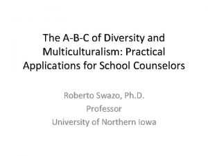 The ABC of Diversity and Multiculturalism Practical Applications