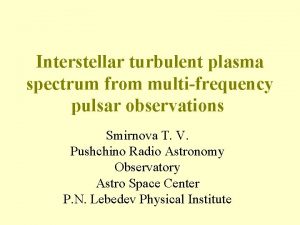 Interstellar turbulent plasma spectrum from multifrequency pulsar observations