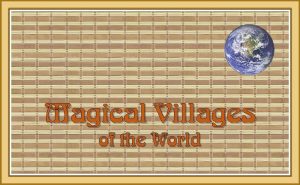 Magical villages of the world We all love