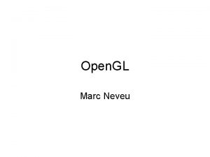 Open GL Marc Neveu Principe Bibliothque de base