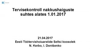 Tervisekontroll nakkushaiguste suhtes alates 1 01 2017 21