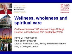 Wellness wholeness and spiritual care On the occasion