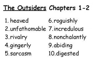 The Outsiders Chapters 1 2 1 heaved 2