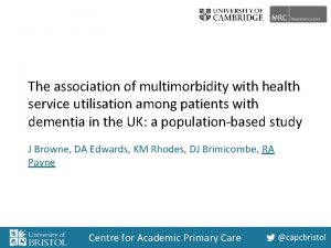 The association of multimorbidity with health service utilisation