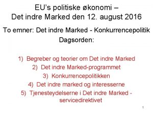 EUs politiske konomi Det indre Marked den 12