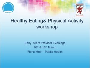 Healthy Eating Physical Activity workshop Early Years Provider