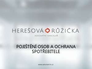 POJITN OSOB A OCHRANA SPOTEBITELE ZKLADY POJIOVNICTV Pojitn