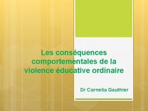 Les consquences comportementales de la violence ducative ordinaire