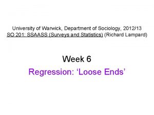 University of Warwick Department of Sociology 201213 SO