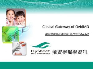 Clinical Gateway of Ovid MD Ovid MD Depth