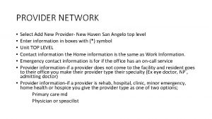 PROVIDER NETWORK Select Add New Provider New Haven