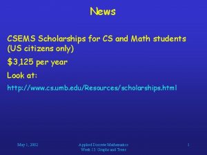 News CSEMS Scholarships for CS and Math students