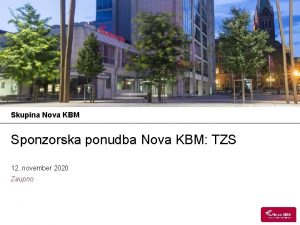 Skupina Nova KBM Sponzorska ponudba Nova KBM TZS