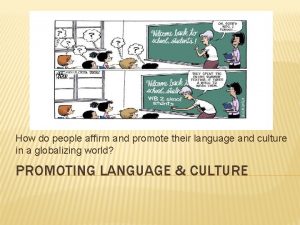 How do people affirm and promote their language
