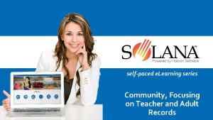 selfpaced e Learning series Community Focusing on Teacher
