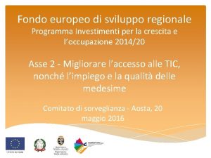 Fondo europeo di sviluppo regionale Programma Investimenti per