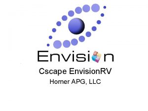 Cscape Envision RV Horner APG LLC Envision RV