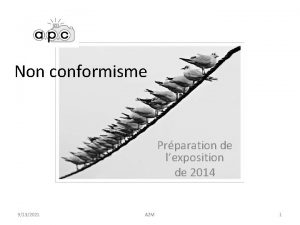 Non conformisme Prparation de lexposition de 2014 9132021