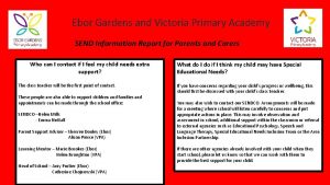 Ebor Gardens and Victoria Primary Academy SEND Information