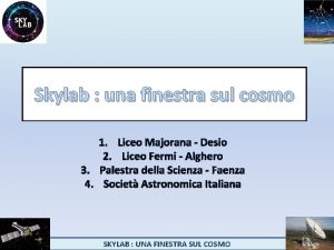 Skylab una finestra sul cosmo 1 Liceo Majorana