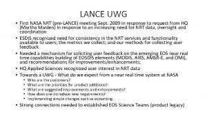 LANCE UWG First NASA NRT preLANCE meeting Sept