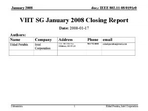 January 2008 doc IEEE 802 11 080191 r