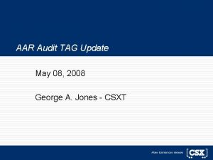 AAR Audit TAG Update May 08 2008 George