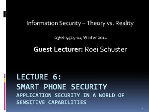 Information Security Theory vs Reality 0368 4474 01