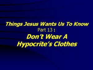 Things Jesus Wants Us To Know Part 13