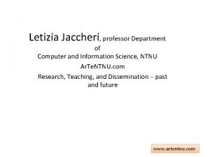 Letizia Jaccheri professor Department of Computer and Information