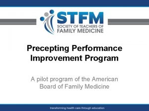 Precepting Performance Improvement Program A pilot program of