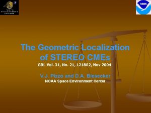The Geometric Localization of STEREO CMEs GRL Vol