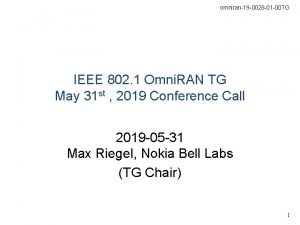 omniran19 0028 01 00 TG IEEE 802 1