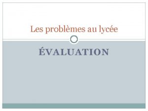 Les problmes au lyce VALUATION valuer une action