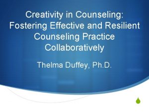 Creativity in Counseling Fostering Effective and Resilient Counseling